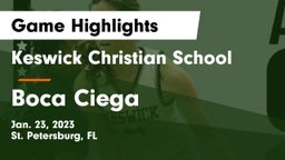 Keswick Christian School vs Boca Ciega Game Highlights - Jan. 23, 2023