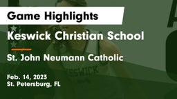 Keswick Christian School vs St. John Neumann Catholic  Game Highlights - Feb. 14, 2023