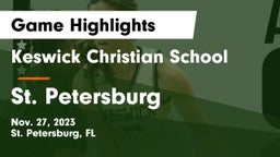 Keswick Christian School vs St. Petersburg  Game Highlights - Nov. 27, 2023