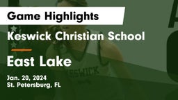 Keswick Christian School vs East Lake  Game Highlights - Jan. 20, 2024