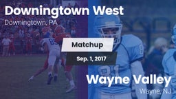 Matchup: Downingtown West vs. Wayne Valley  2017