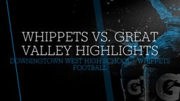 Downingtown West football highlights Whippets vs. Great Valley Highlights