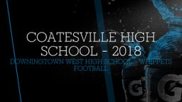 Downingtown West football highlights Coatesville High School - 2018