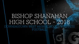 Downingtown West football highlights Bishop Shanahan High School - 2018