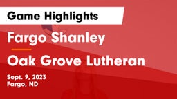Fargo Shanley  vs Oak Grove Lutheran  Game Highlights - Sept. 9, 2023