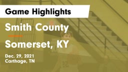 Smith County  vs Somerset, KY Game Highlights - Dec. 29, 2021