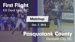 Matchup: First Flight vs. Pasquotank County  2016