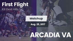 Matchup: First Flight vs. ARCADIA VA 2017