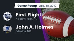 Recap: First Flight  vs. John A. Holmes  2017