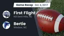 Recap: First Flight  vs. Bertie  2017