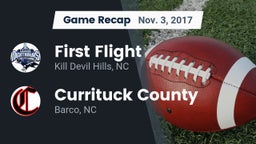 Recap: First Flight  vs. Currituck County  2017