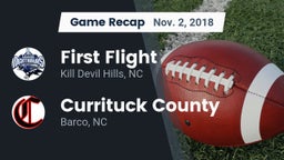 Recap: First Flight  vs. Currituck County  2018