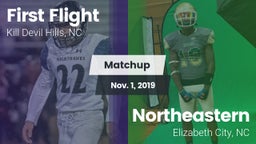 Matchup: First Flight vs. Northeastern  2019