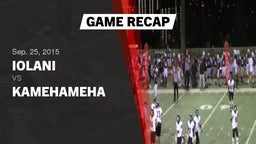 Recap: Iolani  vs. Kamehameha  2015