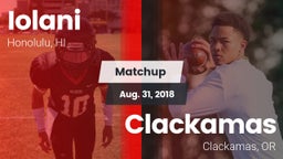 Matchup: 'Iolani vs. Clackamas  2018