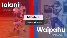 Matchup: 'Iolani vs. Waipahu   2019