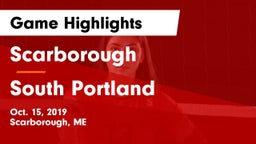 Scarborough  vs South Portland Game Highlights - Oct. 15, 2019