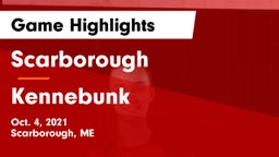 Scarborough  vs Kennebunk  Game Highlights - Oct. 4, 2021