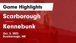 Scarborough  vs Kennebunk  Game Highlights - Oct. 3, 2022