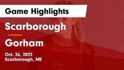Scarborough  vs Gorham Game Highlights - Oct. 26, 2022