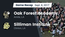 Recap: Oak Forest Academy  vs. Silliman Institute  2017