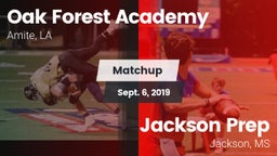 Matchup: Oak Forest Academy vs. Jackson Prep  2019