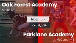 Matchup: Oak Forest Academy vs. Parklane Academy  2019