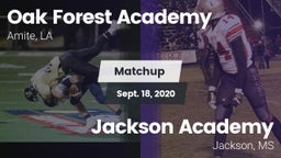 Matchup: Oak Forest Academy vs. Jackson Academy  2020