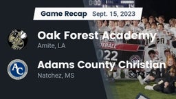 Recap: Oak Forest Academy  vs. Adams County Christian  2023