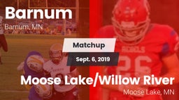 Matchup: Barnum vs. Moose Lake/Willow River  2019