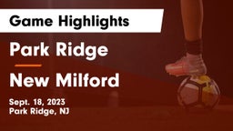 Park Ridge  vs New Milford  Game Highlights - Sept. 18, 2023