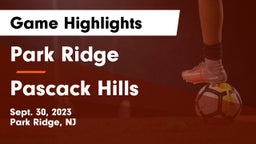 Park Ridge  vs Pascack Hills  Game Highlights - Sept. 30, 2023
