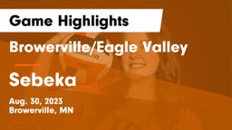Browerville/Eagle Valley  vs Sebeka Game Highlights - Aug. 30, 2023