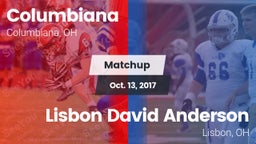 Matchup: Columbiana vs. Lisbon David Anderson  2017
