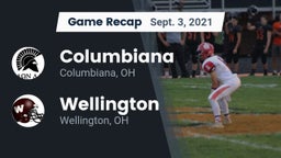 Recap: Columbiana  vs. Wellington  2021