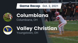 Recap: Columbiana  vs. Valley Christian  2021