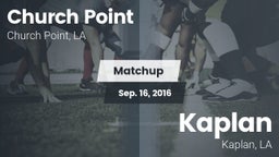 Matchup: Church Point vs. Kaplan  2016