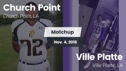 Matchup: Church Point vs. Ville Platte  2016