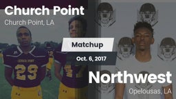 Matchup: Church Point vs. Northwest  2017