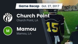 Recap: Church Point  vs. Mamou  2017