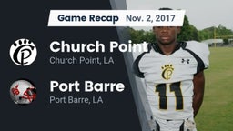 Recap: Church Point  vs. Port Barre  2017