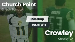 Matchup: Church Point vs. Crowley  2018