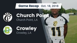 Recap: Church Point  vs. Crowley  2018