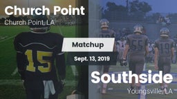 Matchup: Church Point vs. Southside  2019