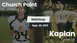 Matchup: Church Point vs. Kaplan  2019