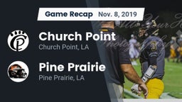 Recap: Church Point  vs. Pine Prairie  2019
