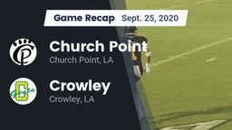 Recap: Church Point  vs. Crowley  2020