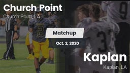 Matchup: Church Point vs. Kaplan  2020