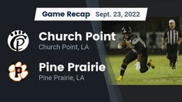 Recap: Church Point  vs. Pine Prairie  2022
