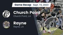 Recap: Church Point  vs. Rayne  2023